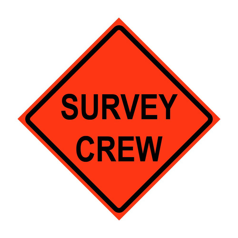 4026048-EV-HF-SC 48" Vinyl Safety Sign with Ribs - Survey Crew