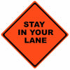 DV-48" Mesh Safety Sign - Stay In Your Lane